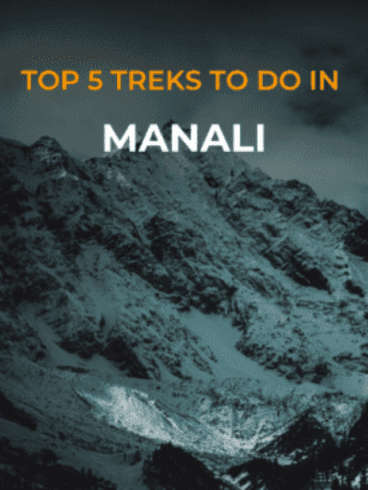 Treks To do In Manali